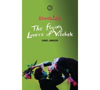 Daniel Jamieson The Flying Lovers of Vitebsk (Tascabile) Oberon Modern Plays
