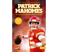 Daniel Jensen A Patrick Mahomes - Die unglaubliche Geschichte des NF (Tascabile)