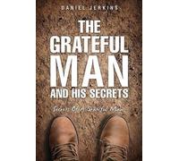 Daniel Jerkins The Grateful Man and His Secrets (Tascabile)