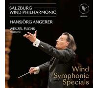 Daniel Johannsen; Wenzel Fuchs; Salzburg Wind Philharmonic; Hansjorg Angerer - Wind Symphonic Specials