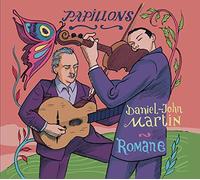 Daniel-John Martin / Romane - Papillons / Daniel-John Martin & Romane