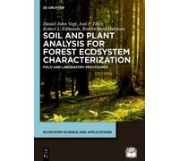 Daniel John Vogt Joel P. Soil and Plant Analysis for Forest E (Copertina rigida)
