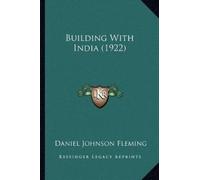 Daniel Johnson Fleming Building With India (1922) (Tascabile)