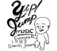 Daniel Johnston Yip/Jump Music (Vinyl LP) 12" Album (Gatefold Cover)