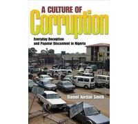Daniel Jordan Smith A Culture of Corruption (Tascabile)