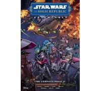 Daniel José Older Star Wars: The High Republic AdventuresThe Compl (Tascabile)