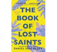 Daniel José Older The Book of Lost Saints (Tascabile)