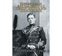 Daniel Joseph Cyrus Superheroes (Tascabile)