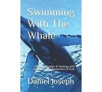 Daniel Joseph Swimming With The Whale (Tascabile) Whale