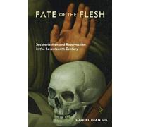 Daniel Juan Gil Fate of the Flesh (Copertina rigida)