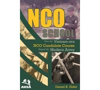 Daniel K Elder NCO School (Tascabile)