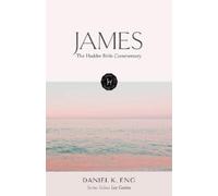 Daniel K Eng The Hodder Bible Commentary: James (Copertina rigida)