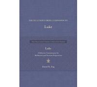 Daniel K Eng The Preacher's Gr ompanion to Luke (Copertina rigida)