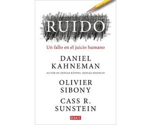 Daniel Kahneman Oli Ruido: Un fallo en el juicio humano / Noi (Copertina rigida)
