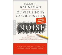 Daniel Kahneman Olivi Noise: Was unsere Entscheidungen verze (Copertina rigida)