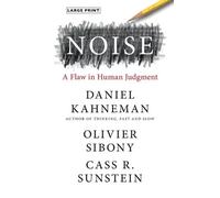 Daniel Kahneman Olivier Sibony Cass R Sunstein Noise (Copertina rigida)