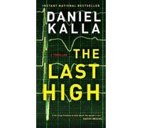 Daniel Kalla The Last High (Tascabile)