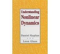 Daniel Kaplan Leon Glass Understanding Nonlinear Dynamics (Copertina rigida)