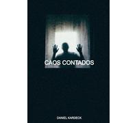 Daniel Kardeck Caos Contados (Tascabile)