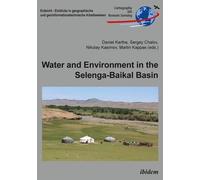 Daniel Karthe S Water and Environment in the Selenga-Baikal Basi - I (Tascabile)