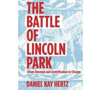 Daniel Kay Hertz The Battle of Lincoln Park (Tascabile)
