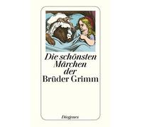 Daniel Keel Ges Die schönsten Märchen der Brüder Grimm: Mit e. Vorw. (Tascabile)