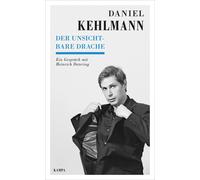 Daniel Kehlmann Der unsichtbare Drache: Ein Gespräch mit Hein (Copertina rigida)