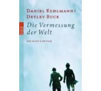 Daniel Kehlmann Die Vermessung der Welt - Das Buch zum Film (Tascabile)