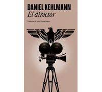 Daniel Kehlmann El director / The Director (Tascabile)