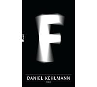 Daniel Kehlmann F (Copertina rigida)