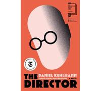 Daniel Kehlmann The Director (Tascabile)