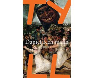 Daniel Kehlmann Tyll (Copertina rigida)