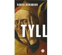 Daniel Kehlmann Tyll (Spanish Edition) (Tascabile)