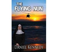 Daniel Kennedy The Flying Nun (Tascabile)