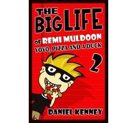 Daniel Kenney The Big Life of Remi Muldoon 2 (Tascabile)