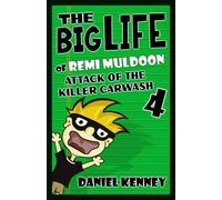 Daniel Kenney The Big Life of Remi Muldoon 4 (Tascabile)