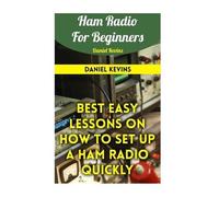 Daniel Kevins Ham Radio For Beginners (Tascabile)