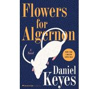 Daniel Keyes Flowers for Algernon (Copertina rigida)