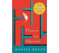 Flowers for Algernon: Student Edition
