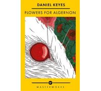 Daniel Keyes Flowers For Algernon (Tascabile) S.F. Masterworks