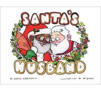 Daniel Kibblesmith A P. Quach Santa's Husband (Copertina rigida)
