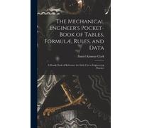 Daniel Kinnear The Mechanical Engineer's Pocket-Book of Tabl (Copertina rigida)