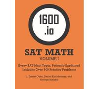 Daniel Kirchheimer George Rimakis J Ern 1600.io SAT Math Orange Book (Tascabile)