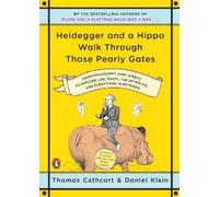 Daniel Klein Thomas C Heidegger and a Hippo Walk Through Those Pearl (Tascabile)