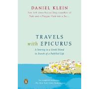 Daniel Klein Travels with Epicurus (Tascabile)