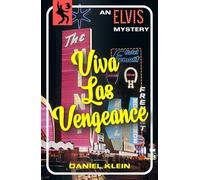 Daniel Klein Viva Las Vengeance (Tascabile) Elvis Mysteries