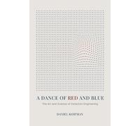 Daniel Koifman A Dance of Red and Blue (Tascabile)