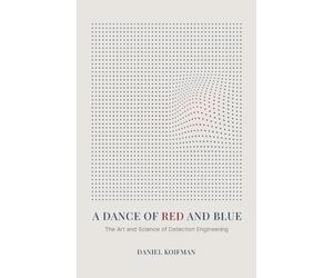 Daniel Koifman A Dance of Red and Blue (Tascabile)