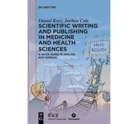 Daniel Kotz Joc Scientific writing and publishing in medicine and he (Tascabile)