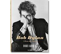 Daniel Kramer. Bob Dylan. a Year and a Day